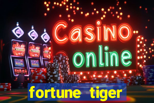 fortune tiger gratis teste